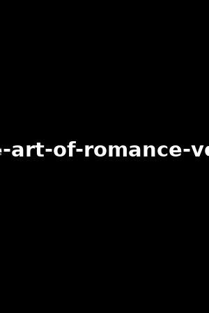 1. EroticaX : Art of Romance Vol 7 / 2019 .